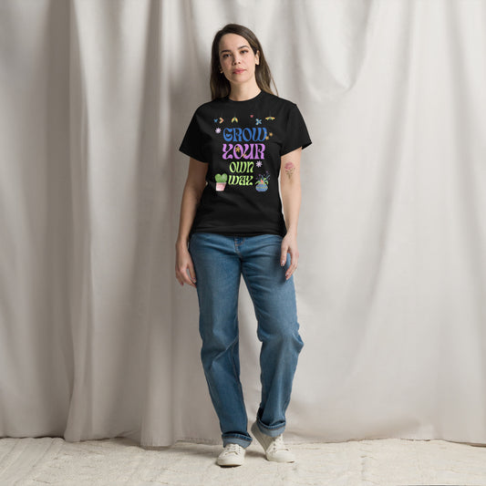 Grow your own way Classic T-Shirt