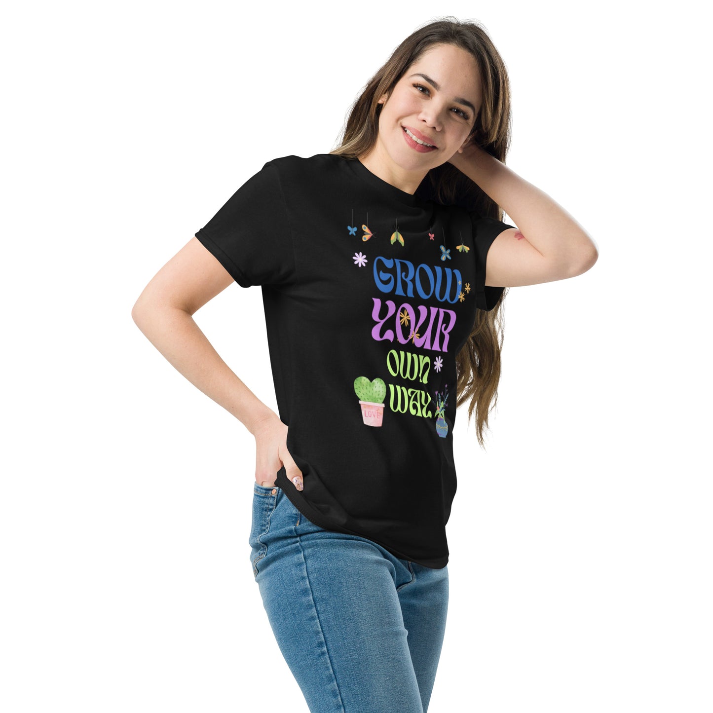Grow your own way Classic T-Shirt