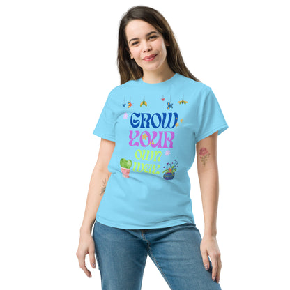 Grow your own way Classic T-Shirt