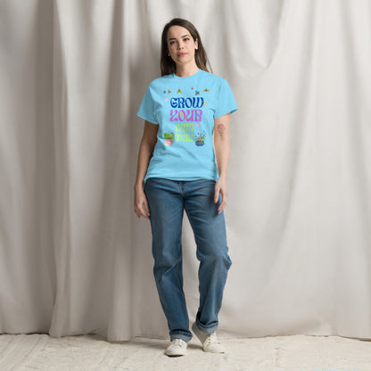 Grow your own way Classic T-Shirt