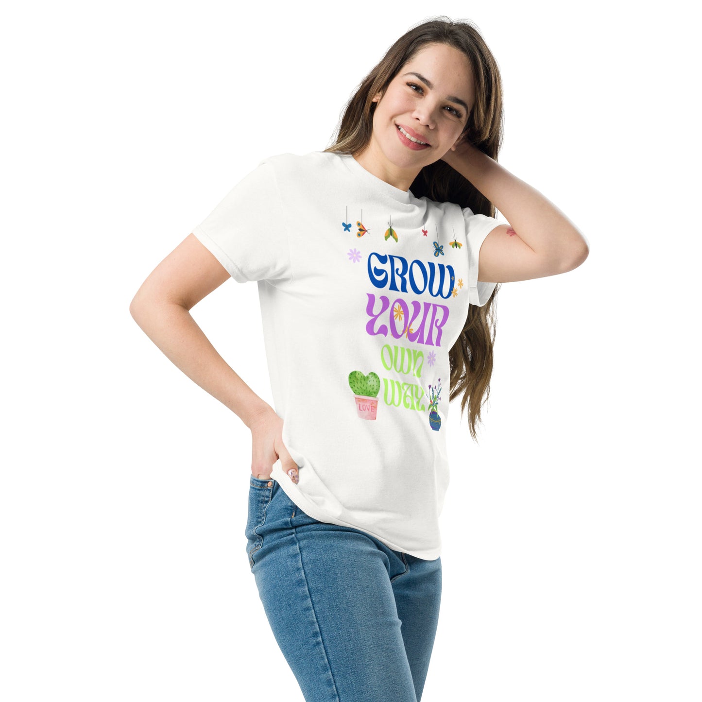 Grow your own way Classic T-Shirt